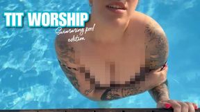 Tit Worship - Swimming Pool Edition (BETASAFE)