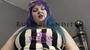 Rubber Bandit (wmv)