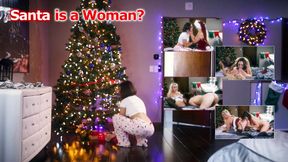 Santa is a woman AND a horny lesbian AND willing to lick me?