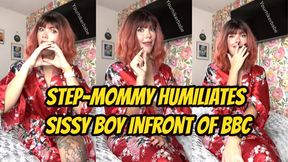 Step-Mommy Humiliates Sissy Boy Infront Of BBC