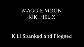 Maggie Moon & Kiki Helix - Kiki Helix Spanked and Flogged