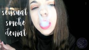 Sensual Smoke Denial