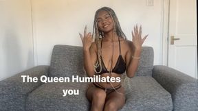 The Queen Humiliates you | CEI, SPH
