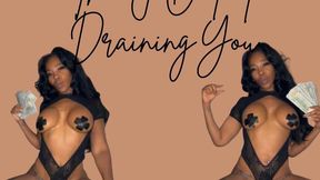 The JOI of Draining You…