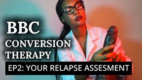 BBC Conversion Therapy EP2: Your Relapse Assessment