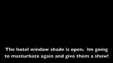 Swinger Resort Masturbating with the hotel window open to the public! The Next Day...