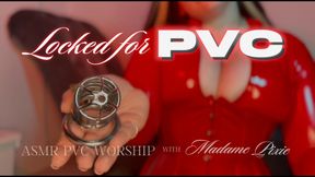 Locked for PVC - with Madame Pixie