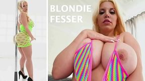 Blondie Fesser's Big Ass and Tits Are Back In Action!