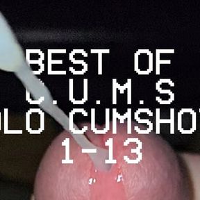 C.U.M.S - Close Up and Motion Slowed - Best Of Solo Cumshots 1-13