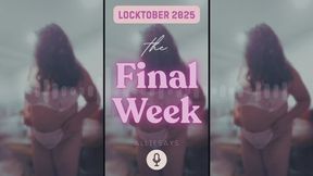 Locktober 2025: The Final Week - AllieSays Chastity Training Femdom POV Sensual Audio