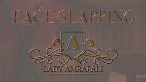 FACESLAPPING  Total lengths 1:45 minutes  Slape in the Face Slave Bdsm Face Slapping  ?? Ohrfeigen - Sklave -  ins Gesicht mit der Hand schlagen Lady Amrapali  Herrin Mistess Domina