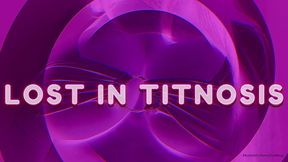 LOST IN TITNOSIS