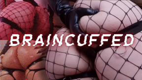 BRAINCUFFED