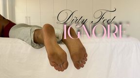 Dirty Feet Ignore