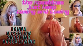 DONNA AND THE "BUSINESS OF NOSEBLOW" NOSEBLOWS ONLY!