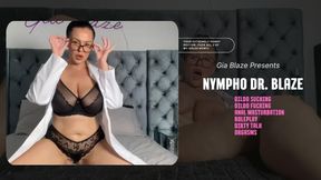 Nympho Dr. Blaze : Fucks All 3 Holes