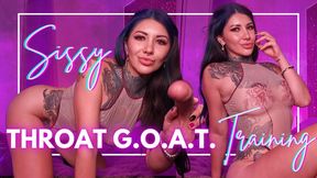 Sissy Throat G.O.A.T Training