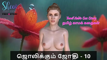 Tamil Audio Sex Story - Tamil Kama Kathai - Jolikkum Jhothi Part 10