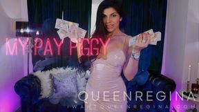 My pay piggy Tease