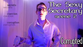 The Sexy Secretary (scene 2) – Obey Lady Ashley – Corrupted – FemDom Manipulation Humiliation