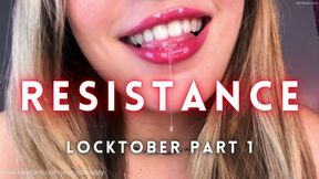 Resistance - Locktober Part 1