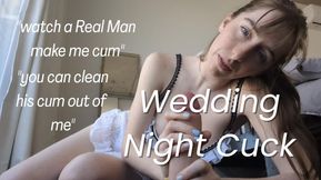 Wedding Night Cuck