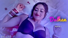 Indian Dulhan Episode Sparks Passionate Heat