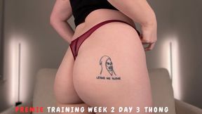 PREMIE TRAINING WEEK 2 DAY 3: THONG - Interactive JOI Training by Sadistichoneyb Miss Honey with Prejac Training, Ass Worship & Thong Fetish