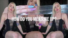 How Do You Measure Up?
