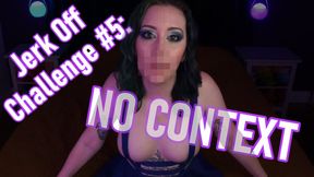 Jerk Off Challenge #5: No Context - TOPLESS Femdom POV JOI Game Masturbation Challenge by Miss Faith Rae with Perky Tits and Cock Tease - WITH CAPTIONS - HD 1080p MP4