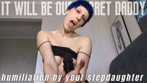 Humiliation by your stepdaughter
