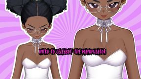 Intro To Celesbot: The Manipulator