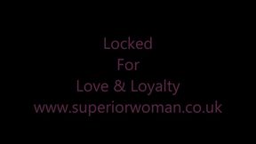 Locked For Love & Loyalty HD