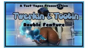 Twerkin & Tootin Double Feature