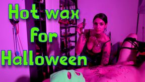 Hot wax for Halloween