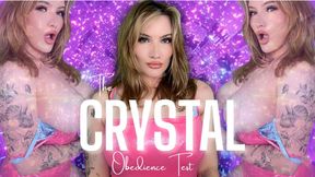 The Crystal Obedience Test