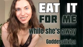 Eat it for Me While She is Away CEI Homewrecker Brunette Goddess Vivien Cum Eating Instructions with Edging Cum Countdown