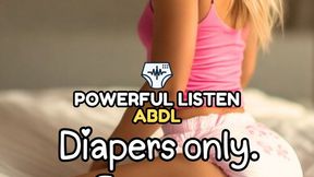 Diapers only Forever by PowerfulListen
