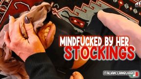 Mind-fucked by my stockings - Riprogrammato dalle mie calze HD