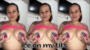 Ice on my nipples and my breasts won't stop moving…