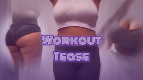 Workout Tease