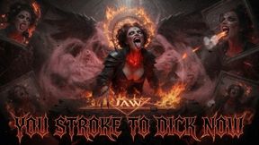 YOU STROKE TO DICK NOW