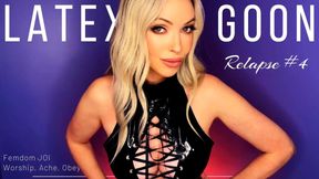 Latex Goon Relapse #4. Femdom JOI - Worship, Ache, Obey. Rubber Mistress Emily Marilyn