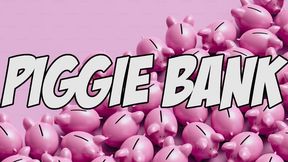 PIGGIE BANK