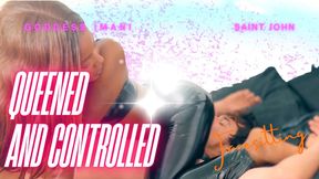 Queened and Controlled