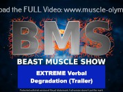 EXTREME Verbal Degradation! (1. Trailer)