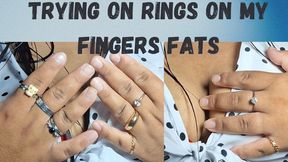 Trying on rings on my fat fingers