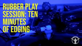 Ten Minutes of Edging