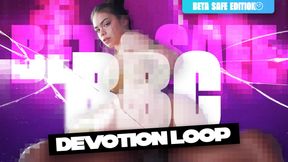 BBC Devotion Loop - Beta Safe Edition