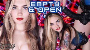 Empty & Open